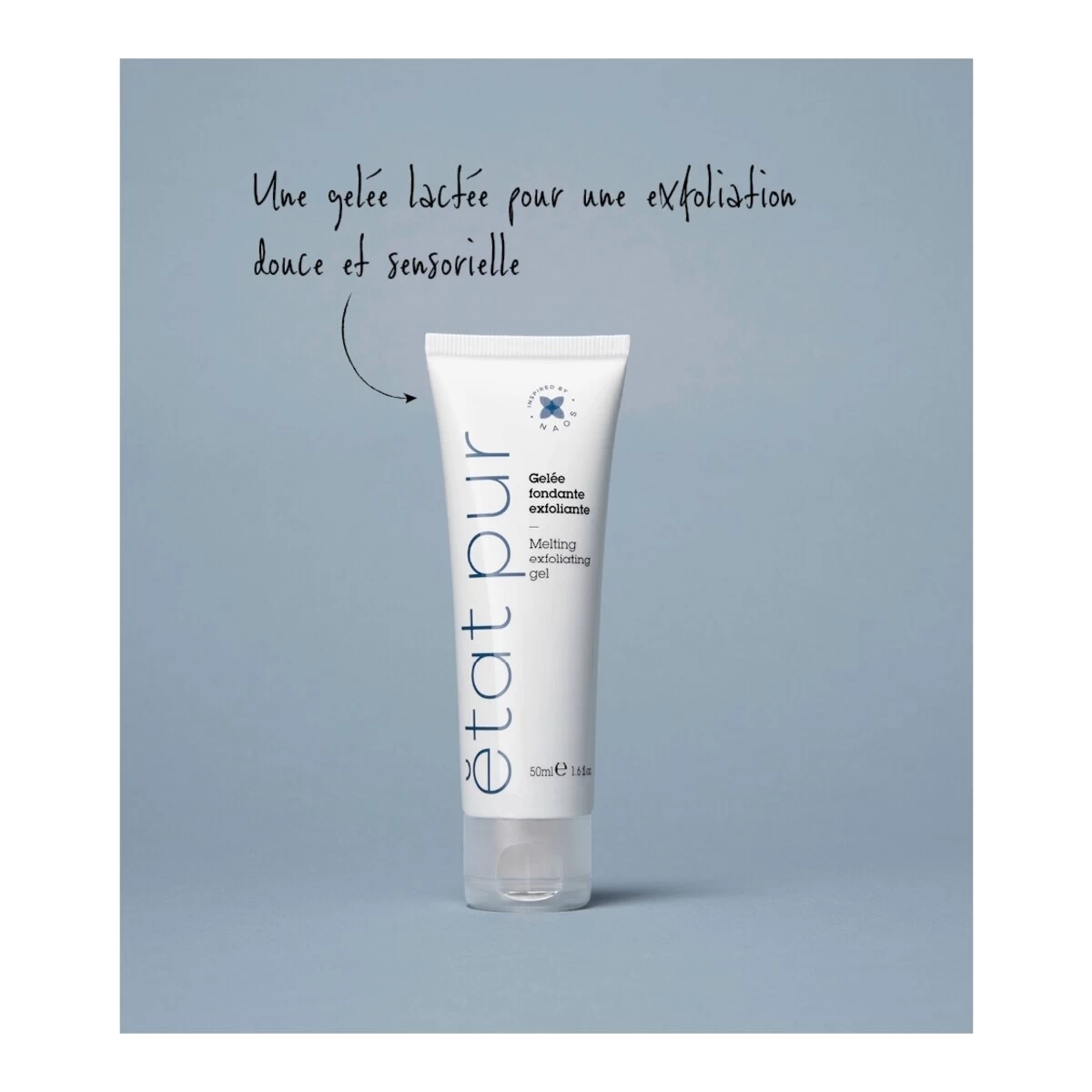 SOINS PURS-Gelée Fondante Exfoliante-ETAT PUR 6 SOINS PURS-Gelée Fondante Exfoliante-ETAT PUR – Image 4